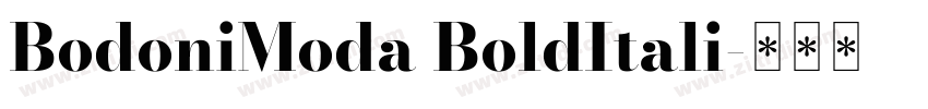 BodoniModa BoldItali字体转换